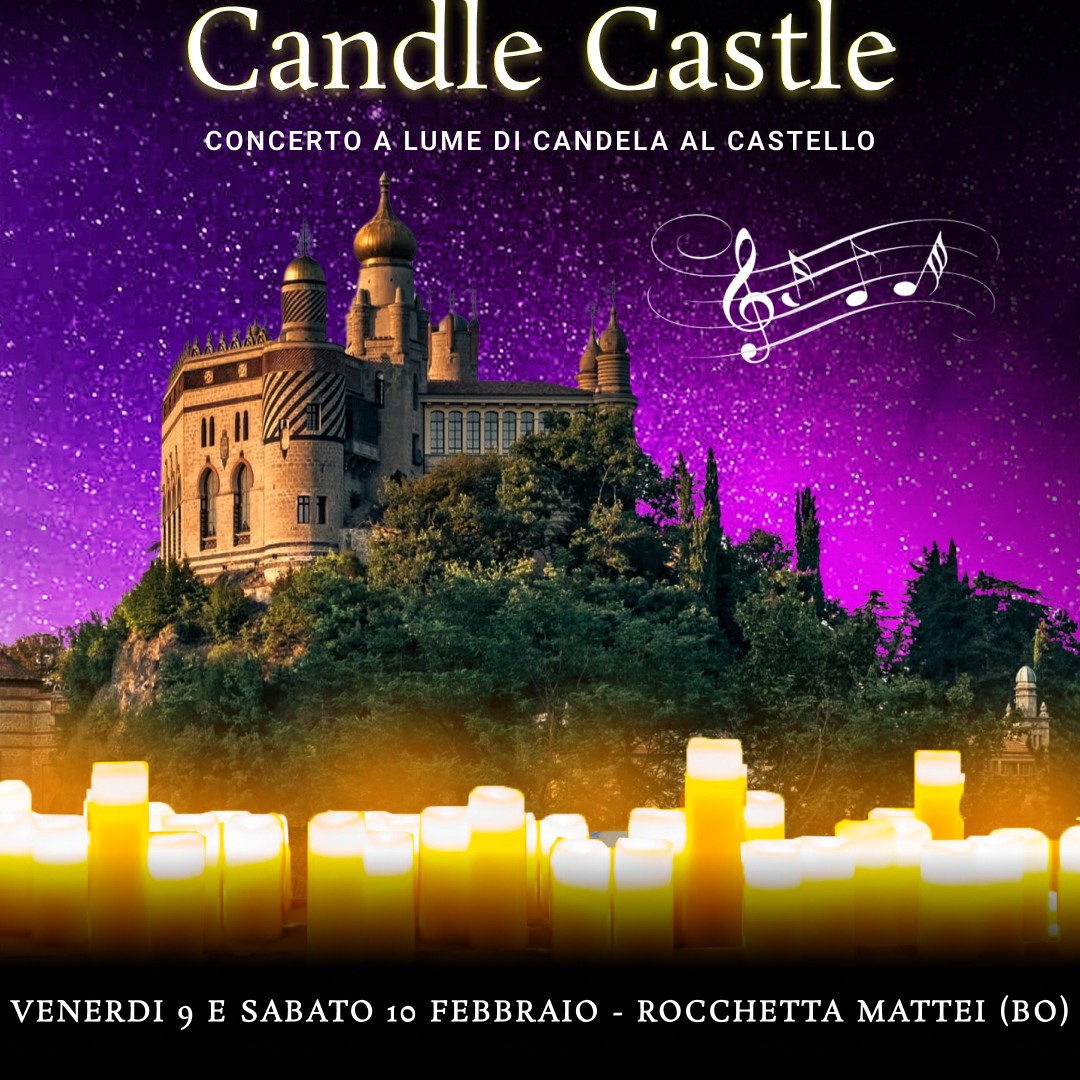 Candle Castle Night 9 e 10 Febbraio 2024